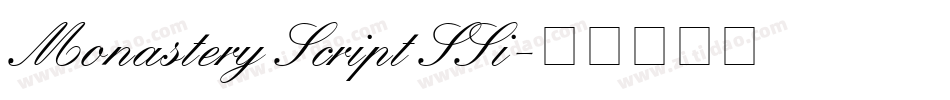 Monastery Script SSi字体转换
